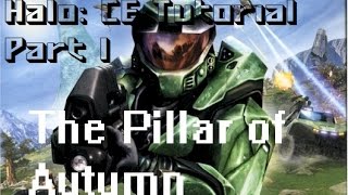 Halo Legendary Speedrun Tutorial Part 1 :: The Pillar of Autumn