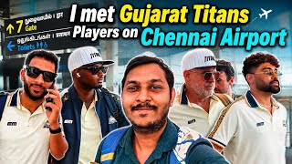 Meeting Gujarat Titans Players Was NOT in My Plans 😳✈️