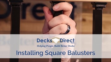 How to Install Square Balusters for your Deck Railing