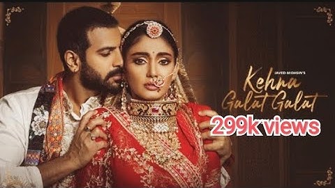 🥀Kehna Galat Galat🖤😍 (Official Video)Javed-Mohsin, Jyoti Nooran |Sana Makbul,Karan Veer M |Kunaal V✅
