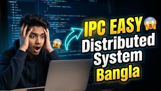IPC in Distributed System Bangla 🔥 | Inter Process Communication Easy Explanation | OS Exam Ready