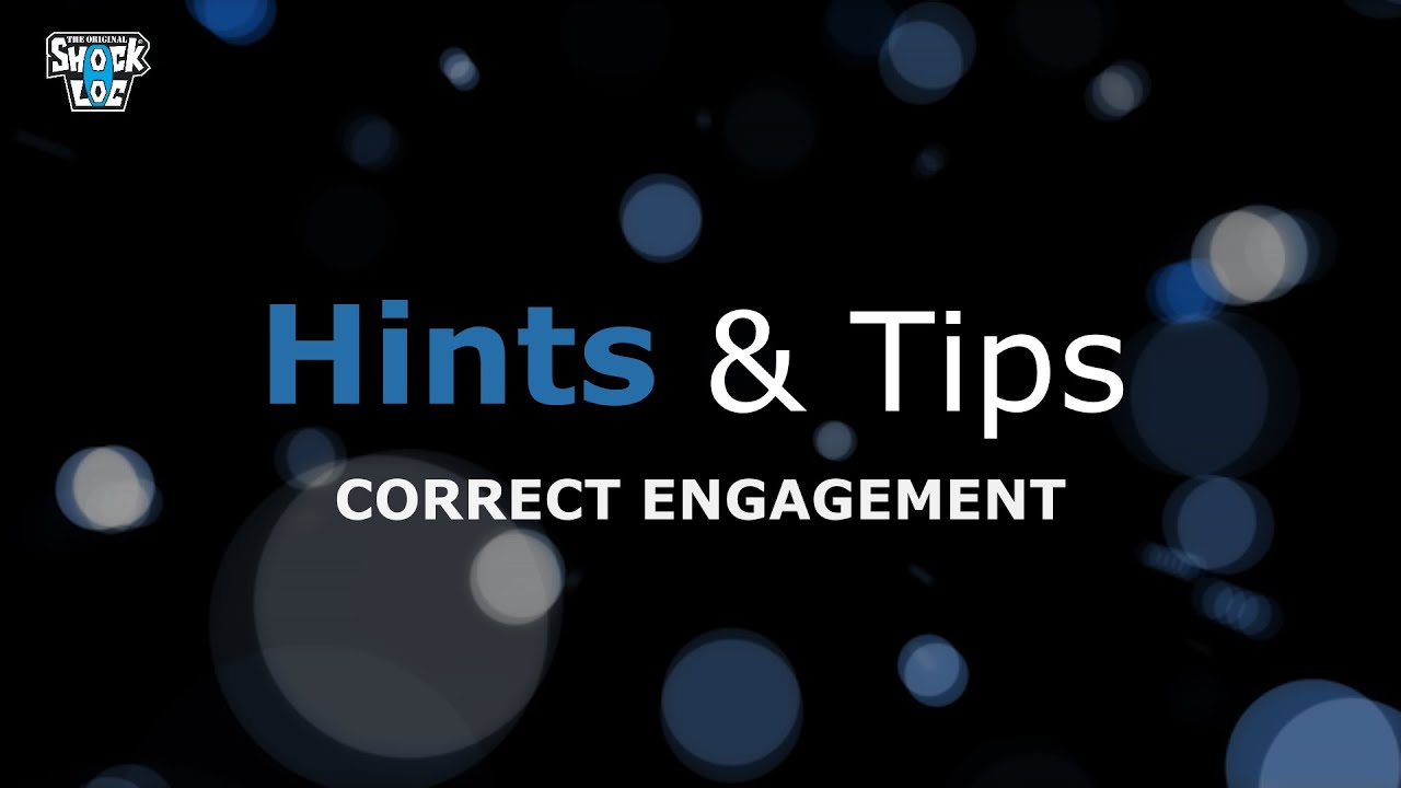 Hints & Tips - Correct Engagement - YouTube