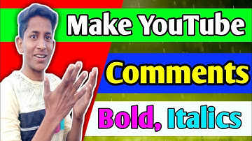 How to write bold, italics and strikethrough comments on YouTube! (2020)