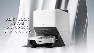 First look at the new Roborock S8 Pro Ultra robot vacuum