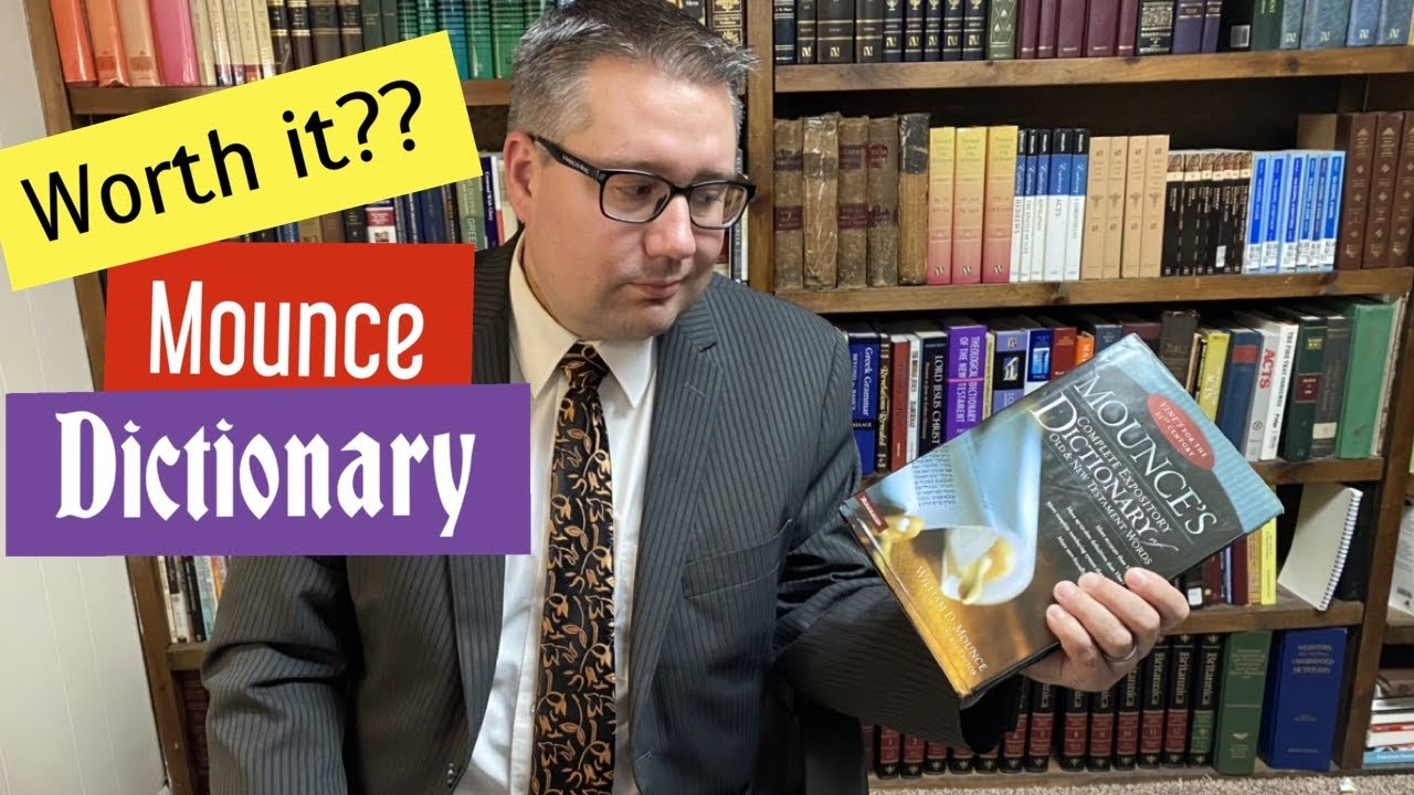 Mounce Expository Dictionary Review