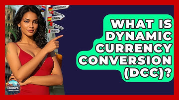 What Is Dynamic Currency Conversion (DCC)? - Europe Travel Pros
