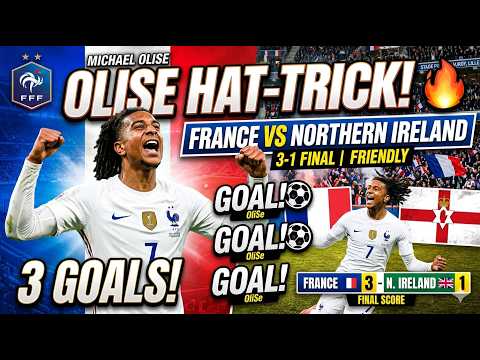 Michael Olise 3 Goals vs Northern Ireland! 🔥 France World Cup Warm-Up Highlights
