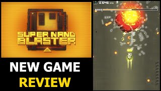 Super Nano Blaster Game Review screenshot 1