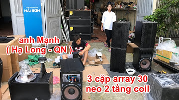 3 cặp aray 30 từ neo 2262hpl về Quảng Ninh phục vụ cưới hỏi . DVH audio 0363553277