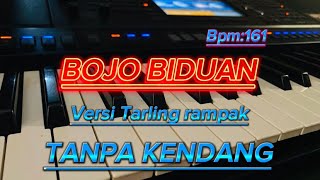 BOJO BIDUAN TANPA KENDANG VERSI RAMPAK TARLING