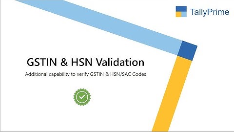 Multi GSTIN Validation, Check in Tally prime 2.0, gstin validation online Bulk GSTIN validation GSTN