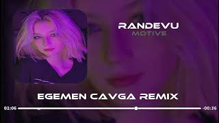 Motive - Randevu (Egemen Çavga Remix)