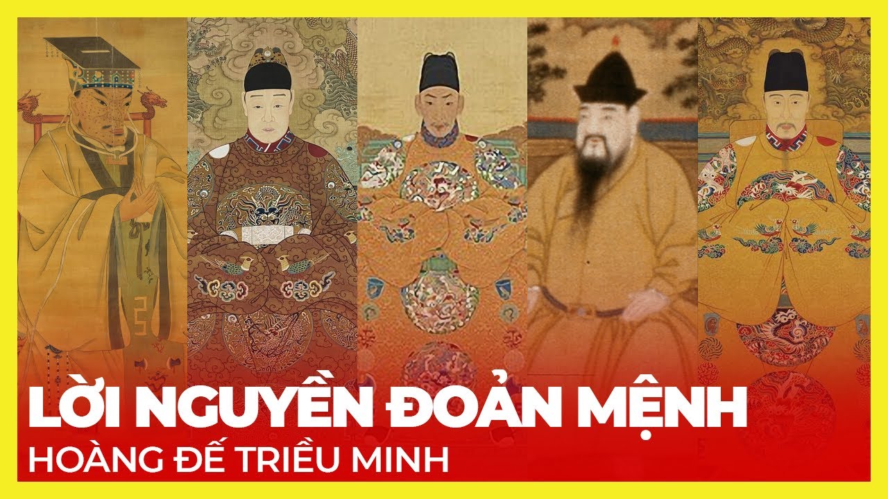 LỜI NGUYỀN ĐOẢN MỆNH HOÀNG ĐẾ TRIỀU MINH