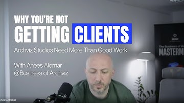 Why You’re Not Getting Clients – Archviz Studios Need More Than Good Work