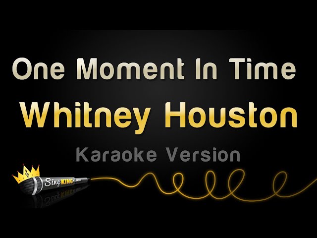 Whitney Houston - One Moment In Time (Karaoke Version) class=