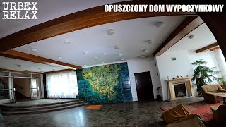 Dom Wypoczynkowy Halny w doskonałym stanie - Urbex Relax