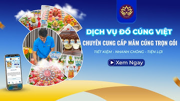 Dịch Vụ Đồ Cúng Việt Chuyên Cung Cấp Mâm Cúng Trọn Gói #docungviethanoi