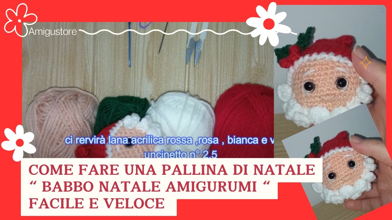 🎅 Amigurumi Babbo Natale | Tutorial Pallina all’Uncinetto 🎄 Facile e Veloce