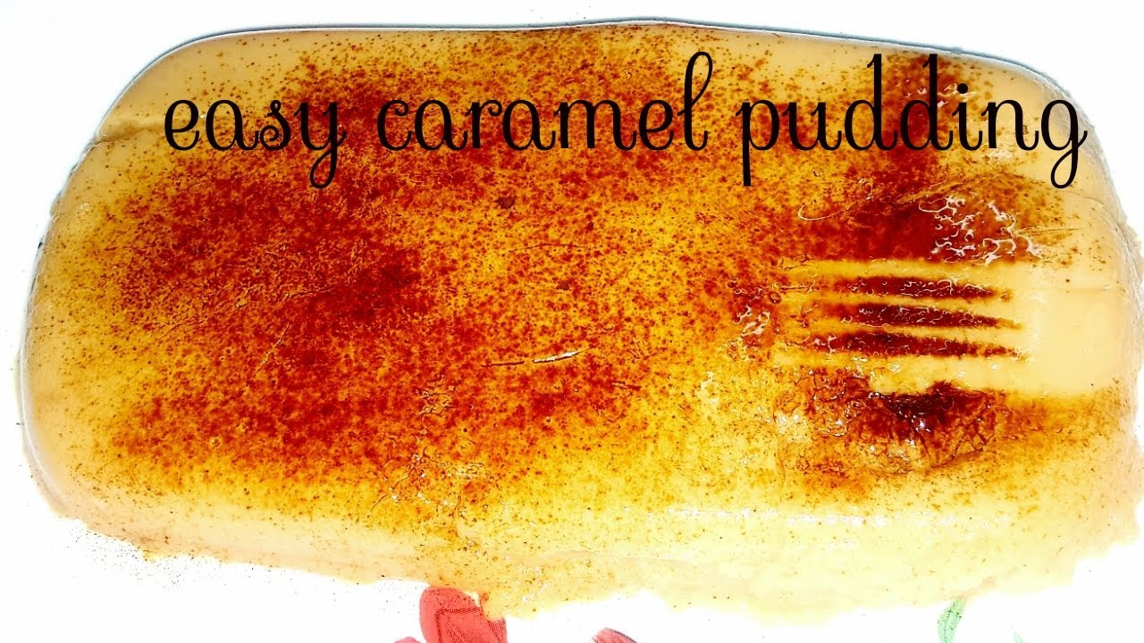 easy caramel pudding recipe/easy pudding malayalam YouTube