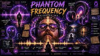 PHANTOM FREQUENCY 🎧⚡ | Every Song Is A Portal | Frequency Phantom