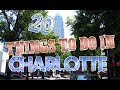 Top 20 Things To Do In Charlotte, North Carolina - YouTube