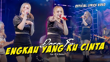 Dara Fu - ENGKAU YANG KU CINTA | Hits Malaysia | Dangdut Koplo Version (Official Lyrics Video)