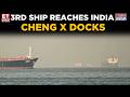 Amid Middle East War, Third Ship Reaches India | Cheng X Docks At Karwar | Breaking News | ET Now