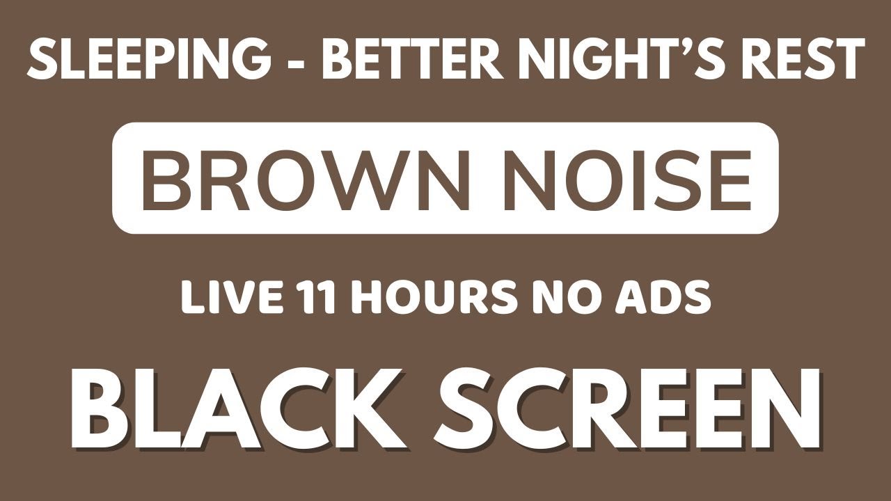 Celestial Brown Noise For a Better Night's Rest - ⬛ Black Screen | Sleeping Sound In 11 Hours