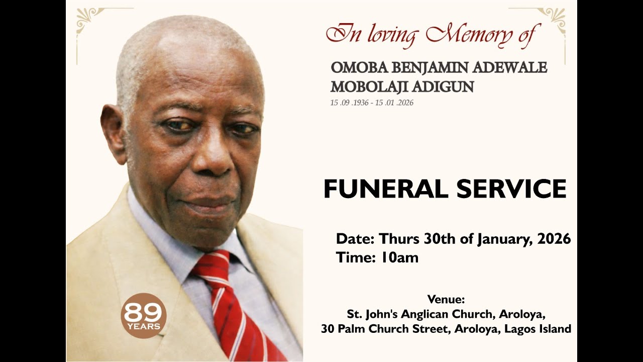 OMOBA BENJAMIN ADEWALE MOBOLAJI ADIGUN FUNERAL SERVICE | Friday 30th of