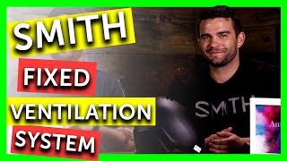 2020 Smith Fixed Ventilation Helmet System