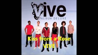 Kiss from a Rose  (a cappella, VIVE)