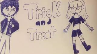 Trick and Treat
