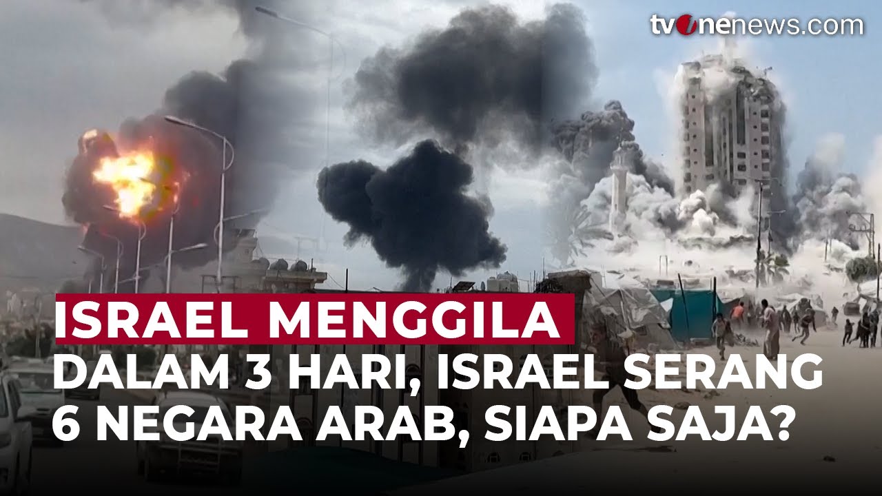 Israel Luncurkan Serangan ke 6 Negara Arab Dalam 3 Hari, Siapa Saja? | OneNews Update