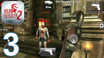 DEAD TRIGGER 2 - Gameplay Walkthrough Part 3
