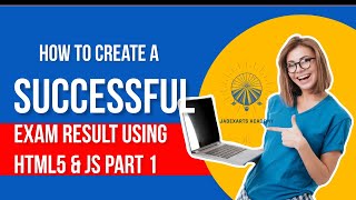 How to Create An Exam Result Using HTML and JS In 26 Mins!!!