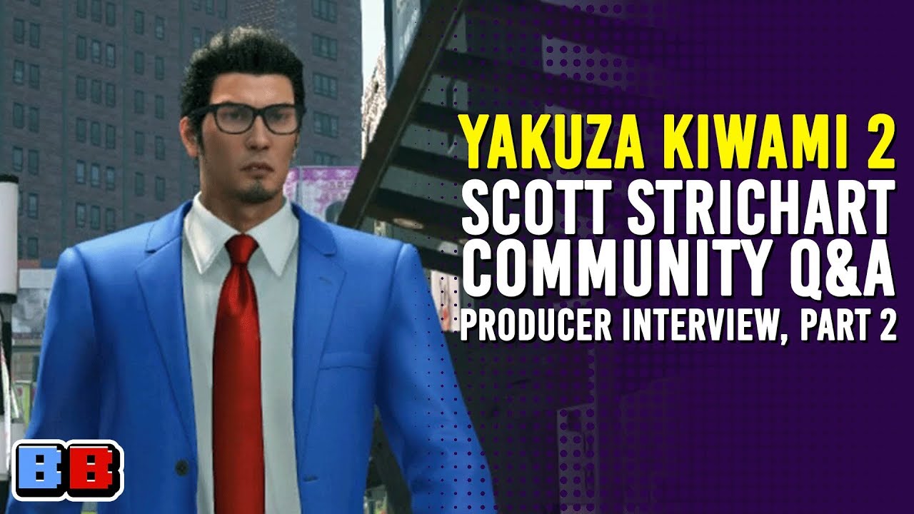 Yakuza Kiwami 2: Interview with Scott Strichart Part 2 | Features | Backlog Battle