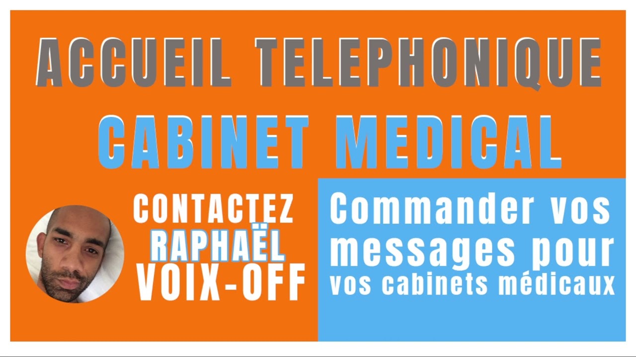 enregistrer vos messages vocaux pour vos cabinets médicaux