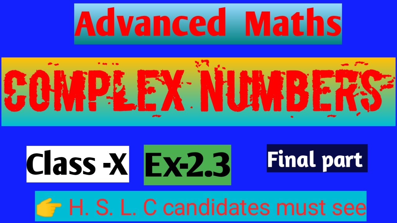 Class 10//Advanced Mathematics //Complex Numbers //জটিল সংখ্যা // Ex-2. ...