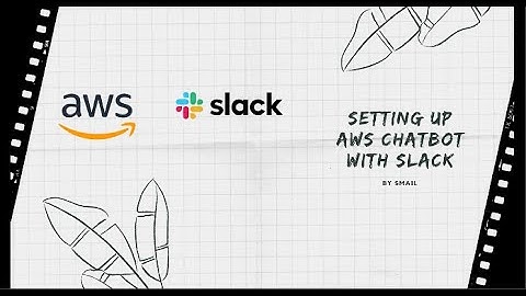 Setting up AWS Chatbot with Slack channel