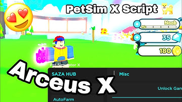 Arceus X Pet Sim X Script 😱