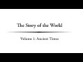 The Story Of The World Volume 1 Ancient Times Ch 10 1 The Far East Ancient China The Story Of The World Volume 1 Ancient Times Ch 10 1 The Far East Ancient China