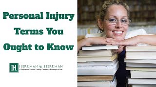 Personal Injury Legal Terms You Should Know - Herrman & Herrman
