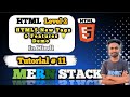 HTML5 Overview, Features & How HTML Works | HTML Level 2 Final | MERN Stack #11