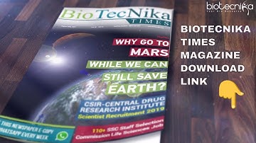 Biotecnika Times Free Biotech Magazine - 20th August 2019 Edition