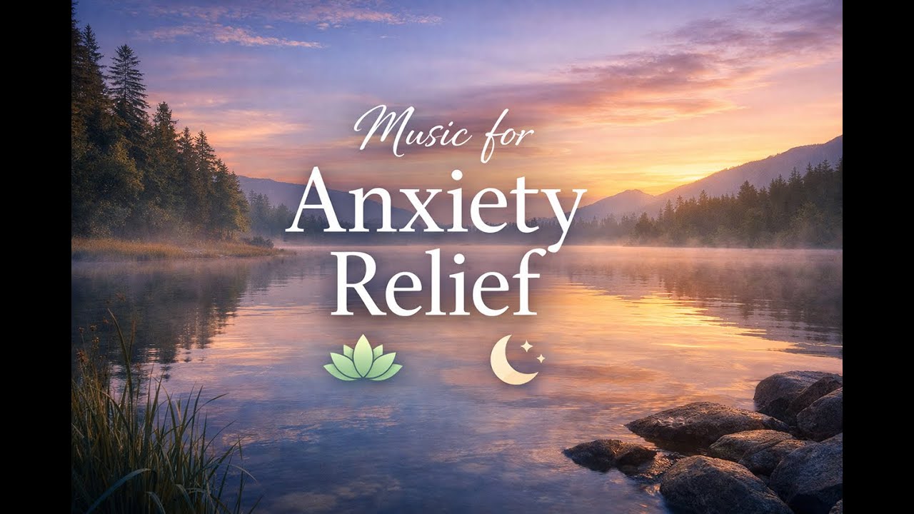 Calming Music for Anxiety Relief 🌿 Deep Relaxation • Healing Ambient Sounds • Stress Relief