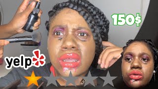 I WENT TO THE WORST REVIEWED MAKEUP ARTIST IN MY GHETTO CITY