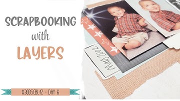 Scrapbooking Tips for using Layers | Patterned Papers | #30DSCBL12