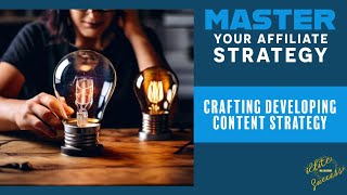 From Concept to Creation: Content Strategy Essentials