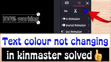 How to solve text colour not changing in kinemaster