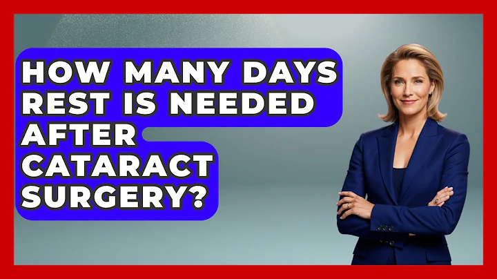 How Many Days Rest Is Needed After Cataract Surgery? - Optometry Knowledge Base